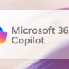خرید اکانت Microsoft 365 Copilot